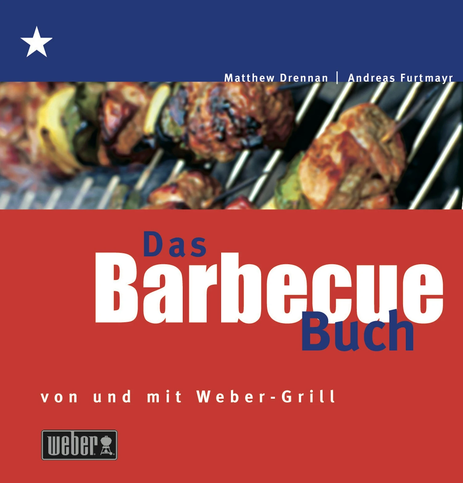 Barbecue Buch Von Und Mit Weber Deutschland 3 Barbecue Buch Von Und Mit Weber Deutschland