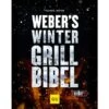Weber Weber's Wintergrillbibel, Buch -Weber Weber Weber s Wintergrillbibel Buch@@1875609